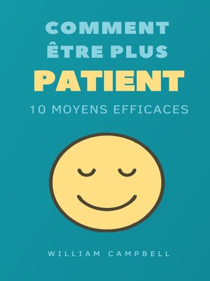 cover image of Comment Être Plus Patient